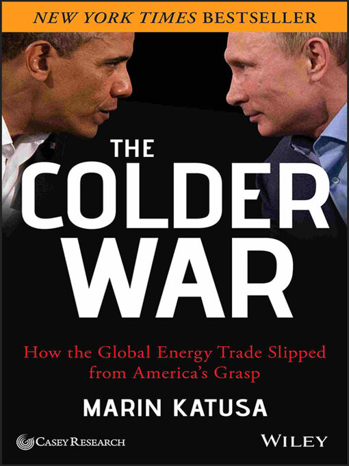 The Colder War: How the Global Energy Trade Slipped from America's Grasp 책표지